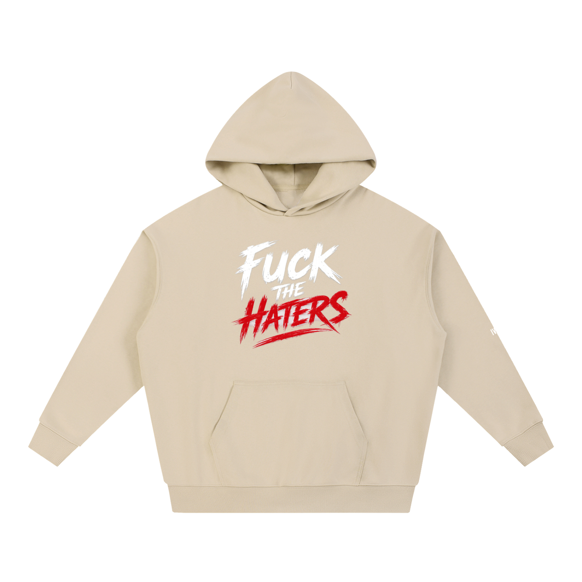 Fuck The Haters