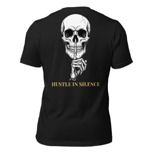 Hustle In Silence T-shirt